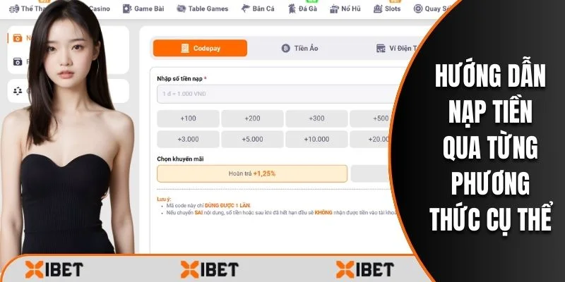 Hướng dẫn nạp tiền Xibet bằng nhiều phương thức cụ thể